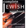 The Complete Jewish Songbook: The Definitive Collection of Jewish Songs