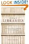 Story of Libraries: From the Invention of Writing to the Computer Age