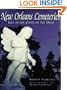New Orleans Cemeteries: Life in the Cities of the Dead