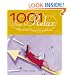 1001 Ways to Relax: How to Beat Stress and Find Perfect Calm