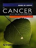 Le cancer est un mot, pas une condamnation