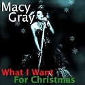 What I Want For Christmas
