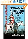 Parading through History: The Making of the Crow Nation in America 1805-1935 (Studies in North American Indian History)