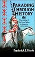 Parading through History: The Making of the Crow Nation in America 1805-1935 (Studies in North American Indian History)