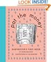 Pat The Money: Babybuster's First book