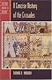 A Concise History of the Crusades (Critical Issues in History, 105)