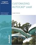 Customizing AutoCAD� 2008