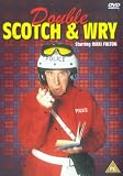 Double Scotch & Wry