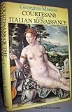 Courtesans of the Italian Renaissance