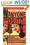 Anyone Can Do It: Building Coffee Republic from Our Kitchen Table - 57 Real Life Laws on Entrepreneurship