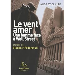 Le vent amer, une femme face � Wall Street