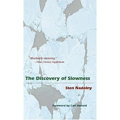 The Discovery of Slowness
