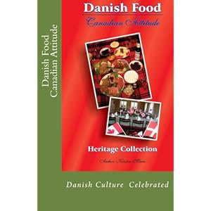Danish Food Canadian Attitude