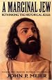 A Marginal Jew: Rethinking the Historical Jesus, Vol. 2 - Mentor, Message, and Miracles