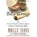 Bill of Wrongs: The Executive Branch's Assault on America's Fundamental Rights