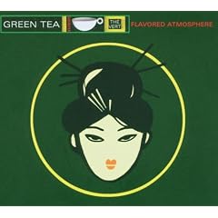 Green Tea : Th� Vert: Flavored Atmosphere