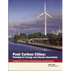 Post Carbon Cities: Planning for Energy and Climate Uncertainty