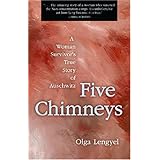 Five Chimneys: The Story of Auschwitz