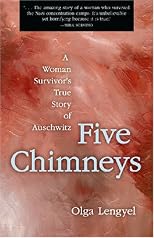 Five Chimneys: The Story of Auschwitz