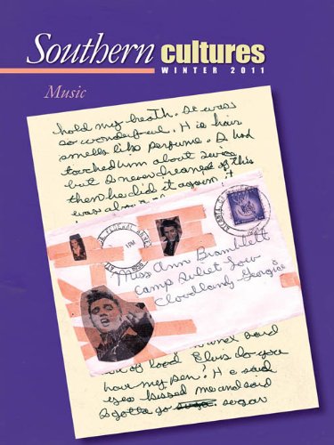Southern Cultures:  2011 Music Issue: Winter 2011 Issue