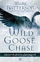 Wild Goose Chase: Reclaim the Adventure of Pursuing God
