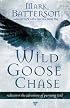 Wild Goose Chase: Reclaim the Adventure of Pursuing God
