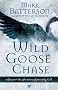 Wild Goose Chase: Reclaim the Adventure of Pursuing God Wild Goose Chase: Reclaim the Adventure of Pursuing God