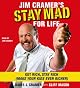 Jim Cramer's Stay Mad for Life: Get Rich, Stay Rich (Make Your Kids Even Richer)