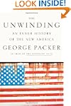 The Unwinding: An Inner History of th...
