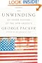 The Unwinding: An Inner History of the New America