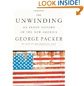  George Packer (Author)  178% Sales Rank in Books: 41 (was 114 yesterday)  Release Date: May 21, 2013  Buy new: $27.00  $18.12
