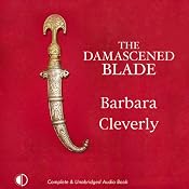 The Damascened Blade | Barbara Cleverly