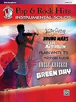Pop & Rock Hits Instrumental Solos: Alto Sax, Book & CD (Pop Instrumental Solo Series) Pop & Rock Hits Instrumental Solos: Alto Sax, Book & CD (Pop Instrumental Solo Series)