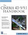 Cinema 4D 9/9.1 Handbook (Charles River Media Graphics)