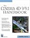 Book Cinema 4D 9/9.1 Handbook (Graphics Series)