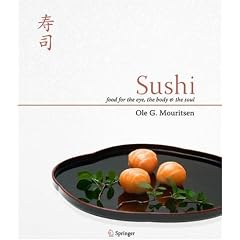Sushi: Food for the Eye, the Body and the Soul