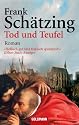 Tod und Teufel: Roman
