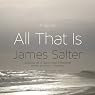 All That Is: A Novel