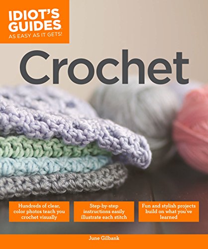 Idiot's Guides: Crochet