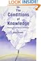 The Conditions Of Knowledge: Reviews of 100 Great Works of Philosophy