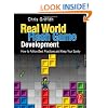 Real-World Flash Game Development: How to Follow Best Practices AND Keep Your Sanity