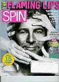 Spin Magazine * The Flaming Lips * The Bizarre, Hands-On World of Wayne Coyne (November 2009)