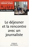 Revue Eyrolles  / Le déjeuner et la rencontre avec un journaliste