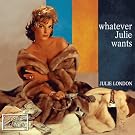 Whatever Julie Wants