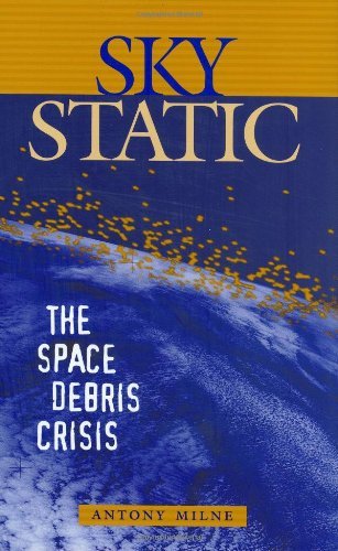 Sky Static: The Space Debris Crisis