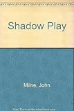 Shadow play