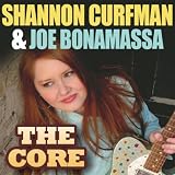 Shannon Curfman & Joe Bonamassa The Core