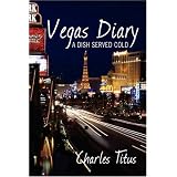 Vegas Diary: A Dish Served Cold