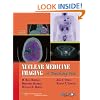 Nuclear Medicine Imaging: A Teaching File (LWW Teaching File Series)