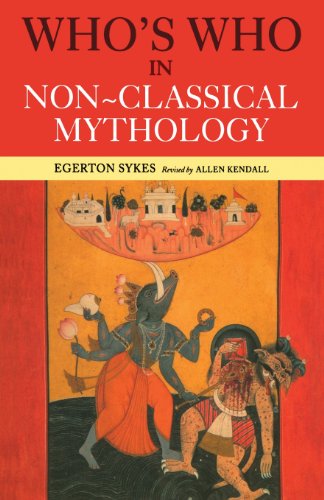 Who's Who in Non-Classical Mythology (Who's Who (Routledge))